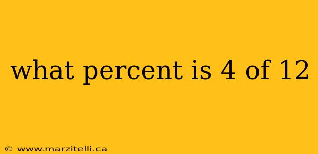 what percent is 4 of 12