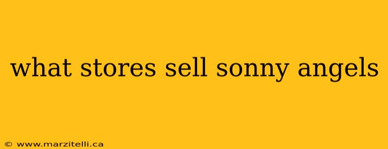 what stores sell sonny angels