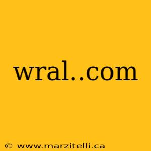 wral..com