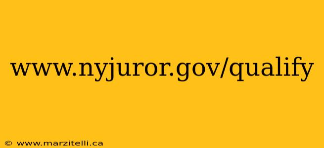 www.nyjuror.gov/qualify