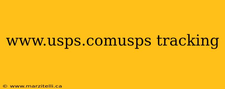www.usps.comusps tracking