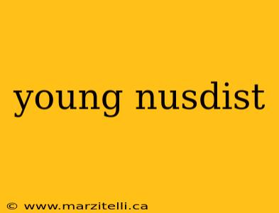 young nusdist