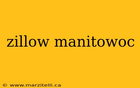 zillow manitowoc